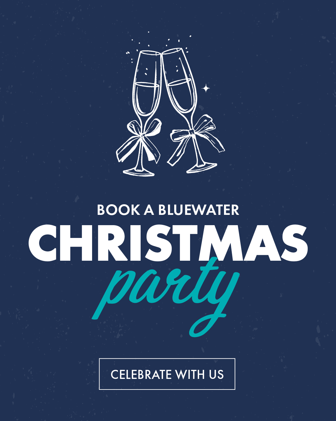 Bluewater Christmas party flyer, featuring festive decorations and a joyful atmosphere.